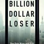Billion-Dollar-Loser-by-Reeves-Wiedeman