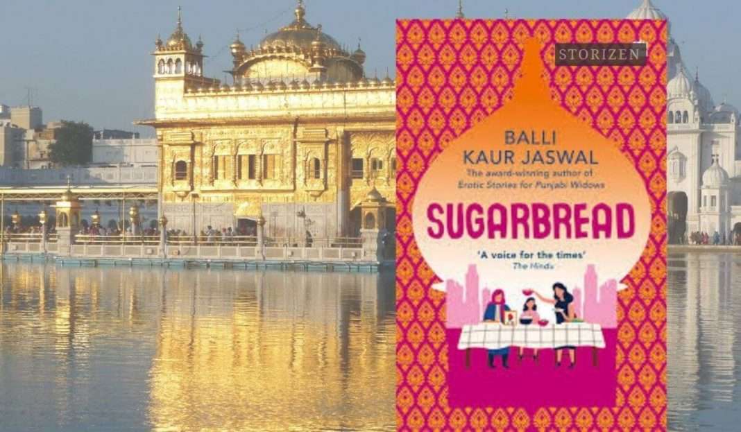 Book Review: Sugarbread by Balli Kaur Jaswal