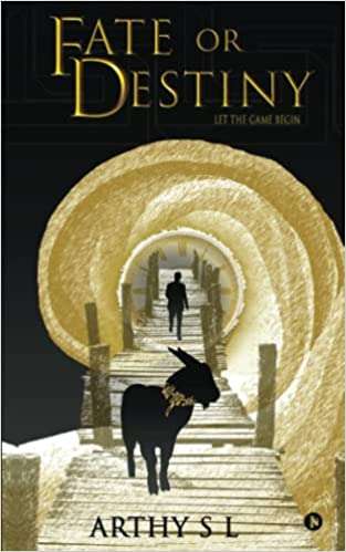 Fate or Destiny by Arthy S L