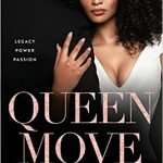 Queen Move by Kennedy Ryan
