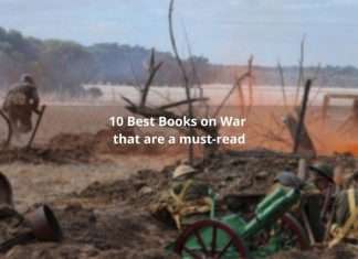 10 Best Books on War that are a must-read 10 Best Books on War that are a must-read