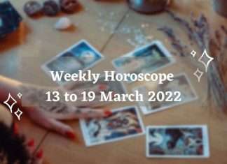 Weekly Horoscope 13 to 19 March 2022