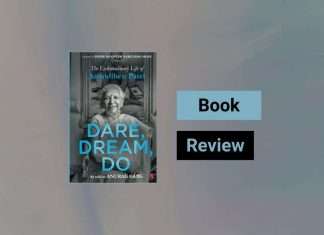 Book Review Dare, Dream, Do - The Extraordinary Life of Anandiben Patel by Anurag Garg