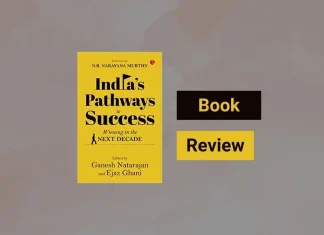 India's Pathways to Success by Ganesh Natarajan & Ejaz Ghani book review