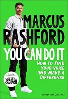 You Can Do: It How to Find Your Voice and Make a Difference by Marcus Rashford and Carl Anka Book Cover