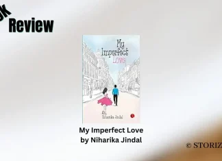 My Imperfect Love by Niharika Jindal Book Review Storizen Magazine