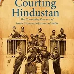 Courting Hindustan by Madhur Gupta Book Cover
