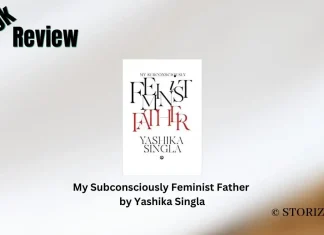 My Subconsciously Feminist Father by Yashika Singla Book Review