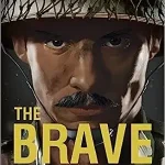 The Brave by Rachna Bisht Rawat