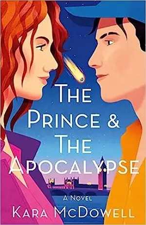 The Prince & the Apocalypse by Kara McDowell