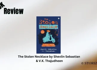 Book Review: ‘The Stolen Necklace’ by Shevlin Sebastian & V.K. Thajudheen The Stolen Necklace by Shevlin Sebastian & V.K. Thajudheen Book Review