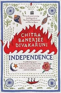 Independence by Chitra Banerjee Divakaruni Book Cover