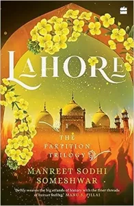Lahore by Manreet Sodhi Someshwar