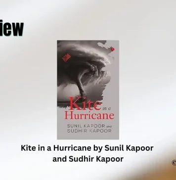 Kite in a Hurricane by Sunil Kapoor and Sudhir Kapoor Book Review