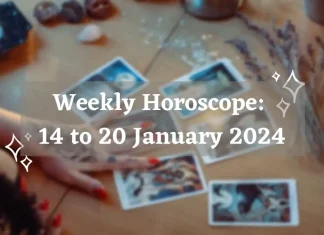 Weekly Horoscope January 14 to 20, 2024