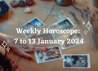 Weekly Horoscope January 7 to 13, 2024