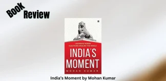 India’s Moment by Mohan Kumar Book Review