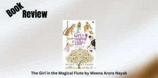 The Girl in the Magical Flute by Meena Arora Nayak Book Review