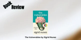 The Vulnerables by Sigrid Nunez Book Review Book Review