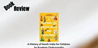 A History of South India for Children by Pradeep Chakravarthy Book Review Storizen Magazine