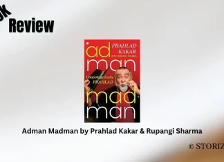 Adman Madman by Prahlad Kakar & Rupangi Sharma Book Review Storizen Magazine