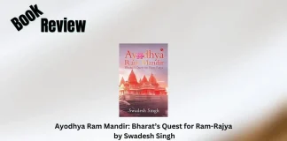 Ayodhya Ram Mandir Bharat’s Quest for Ram-Rajya by Swadesh Singh Book Review Storizen Magazine