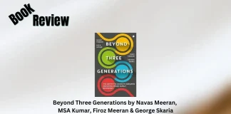Beyond Three Generations by Navas Meeran, MSA Kumar, Firoz Meeran & George Skaria Book Review Storizen Magazine