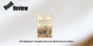 His Majesty’s Headhunters by Mmhonlumo Kikon Book Review Storizen Magazine