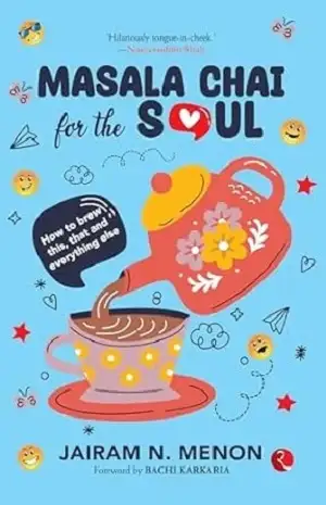 Masala Chai for the Soul by Jairam Menon Book Cover