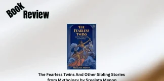 The Fearless Twins And Other Sibling Stories from Mythology by Sreelata Menon Book Review Storizen Magazine
