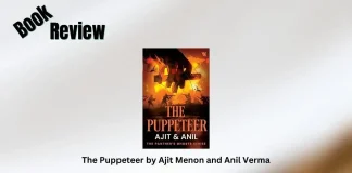 The Puppeteer by Ajit Menon and Anil Verma Book Review
