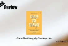 Book Review: ‘Chase The Change’ by Sandeep Jain Chase The Change by Sandeep Jain Book Review Storizen Magazine