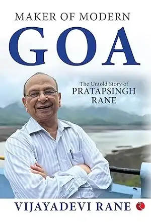Maker of Modern Goa by Vijayadevi Rane Book Cover