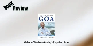 Book Review: ‘Maker of Modern Goa’ by Vijayadevi Rane Maker of Modern Goa by Vijayadevi Rane Book Review Storizen Magazine