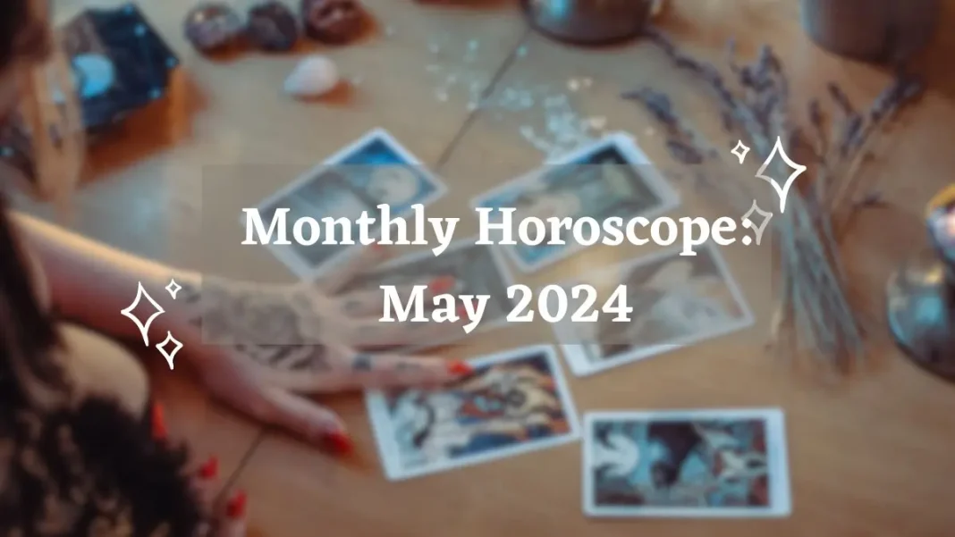 Monthly Horoscope May 2024 Storizen Magazine