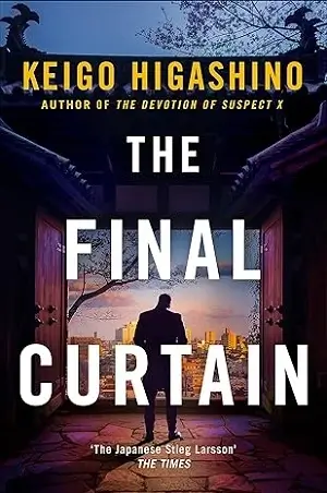 The Final Curtain by Keigo Higashino and Giles Murray Book Cover