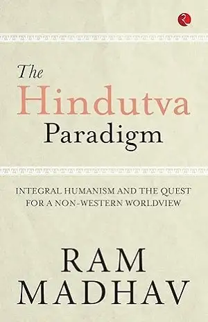 The Hindutva Paradigm by Ram Madhav Book Cover