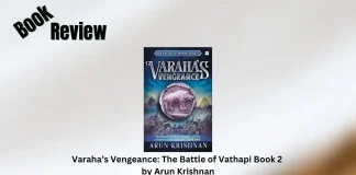 Book Review: ‘Varaha’s Vengeance: The Battle of Vathapi Book 2’ by Arun Krishnan Varaha’s Vengeance The Battle of Vathapi Book 2 by Arun Krishnan Book Review Storizen Magazine