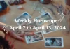Weekly Horoscope April 7 to April 13, 2024 Storizen Magazine
