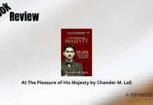 At The Pleasure of His Majesty by Chander M. Lall Book Review Storizen Magazine
