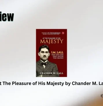 At The Pleasure of His Majesty by Chander M. Lall Book Review Storizen Magazine