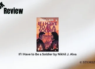 If I Have to Be a Soldier by Nikhil J. Alva Book Review Storizen Magazine
