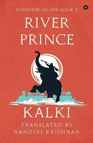 River Prince Ponniyin Selvan Book 3 by Kalki Book Cover