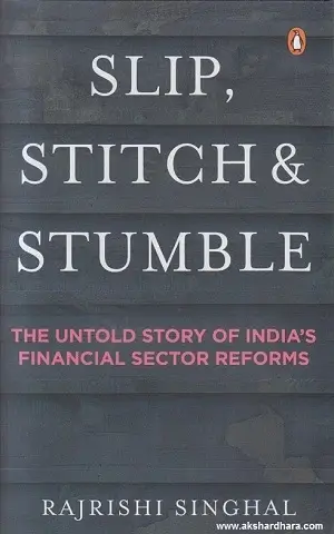 Slip, Stitch and Stumble by Rajrishi Singhal Book Cover
