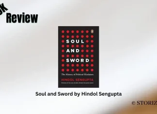 Book Review: ‘Soul and Sword’ by Hindol Sengupta Soul and Sword by Hindol Sengupta Book Review Storizen Magazine