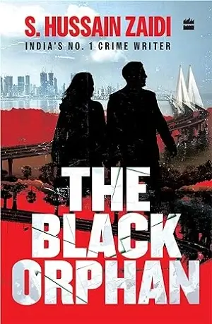 The Black Orphan by S. Hussain Zaidi