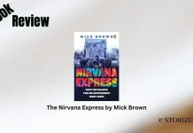 The Nirvana Express by Mick Brown Book Review Storizen Magazine