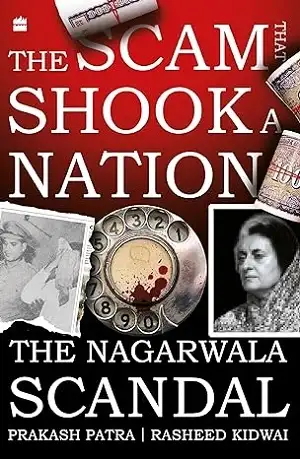 The Scam That Shook a Nation by Prakash Patra and Rasheed Kidwai
