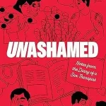 Unashamed by Neha Bhat
