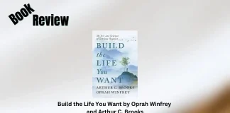 Build the Life You Want by Oprah Winfrey and Arthur C. Brooks Book Review Storizen Magazine